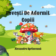 Pove¿ti De Adormit Copiii: Carti audio, Carti in limba romana pentru copii, Povesti pentru copii audio, Carti audio pentru copii