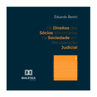 Os Direitos dos Sócios Minoritários na Sociedade em Recuperação Judicial