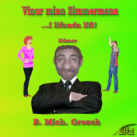 Vinur minn Zimmermann: ...í lifanda lífi!