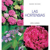 Las hortensias - Cultivo y cuidados