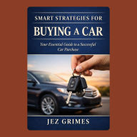 Smart Strategies for Buying a Car