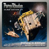 Perry Rhodan Silber Edition 171: Zielstern Anklam: 6. Band des Zyklus 'Tarkan'