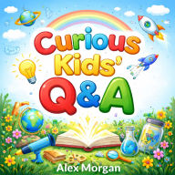 Curious Kids' Q&A