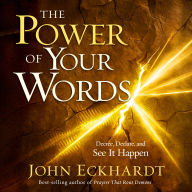 The Power of Your Words: Decree, Declare, and See It Happen