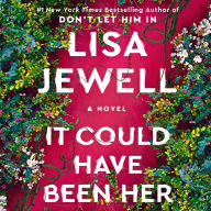 It Could Have Been Her: A Novel