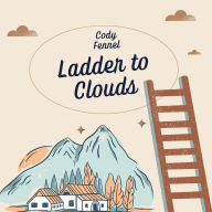 Ladder to Clouds