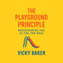 The Playground Principle: Rediscovering Fun as Fuel for Ideas