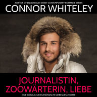 Journalistin, Zoowärterin, Liebe: Eine schwule zeitgenössische Liebesgeschichte