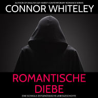 Romantische Diebe: Eine schwule zeitgenössische Liebesgeschichte