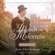 A Match of Misfortune: A Sweet Regency Romance