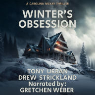 Winter's Obsession: Carolina McKay Thriller