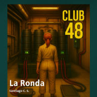 Club 48: La Ronda
