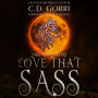 Love That Sass: An Urban Fantasy Paranormal Romance