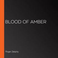 Blood of Amber
