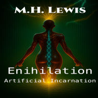 Enihilation- Artificial Incarnation
