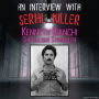 An Interview with Serial Killer Kenneth Bianchi, The Hillside Strangler