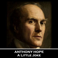 A Little Joke: From their pens to your ears, genius in every story