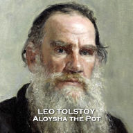 Aloysha the Pot: From their pens to your ears, genius in every story