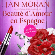 Beauté d'Amour en Espagne