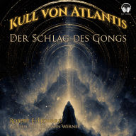 Kull von Atlantis - Der Schlag des Gongs
