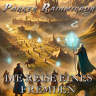 Die Reise eines Fremden: Eine Isekai-Abenteuerreise zur Erneuerung der Welt Burch 3