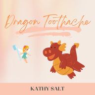 Dragon Toothache