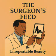 The Surgoen's Feed: The Listening Clinic