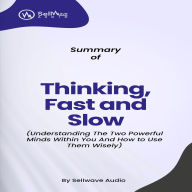 Summary of Thinking, Fast and Slow (Abridged)
