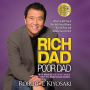 Rich Dad Poor Dad: What the Rich Teach Their Kids About Money That the Poor and Middle Class Do Not