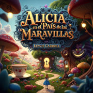 Alicia en el País de Las Maravillas