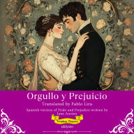 Orgullo y Prejuicio Spanish Translation of Pride and Prejudice
