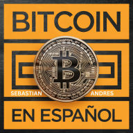 Bitcoin en Español: La guía definitiva para introducirte al mundo del Bitcoin, las Criptomonedas, el Trading y dominarlo por completo