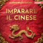 Corsi di lingue per principianti, Imparare il cinese (Integrale)