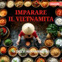Corsi di lingue per principianti, Imparare il vietnamita (Integrale)