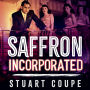 Saffron Incorporated: The first King of the Cross and fifty years of sex, murder, music and mayhem