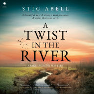 A Twist in the River: A Jake Jackson Mystery