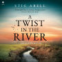 A Twist in the River: A Jake Jackson Mystery