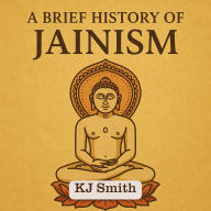 A Brief History of Jainism