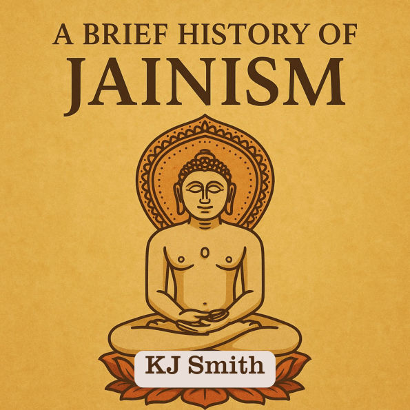 A Brief History of Jainism