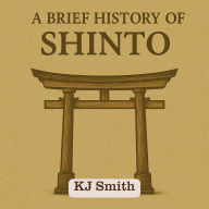 A Brief History of Shinto