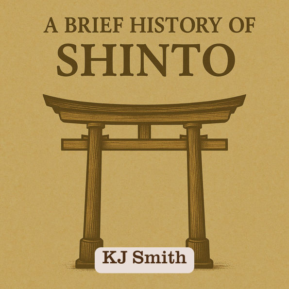A Brief History of Shinto