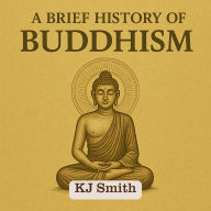 A Brief History of Buddhism
