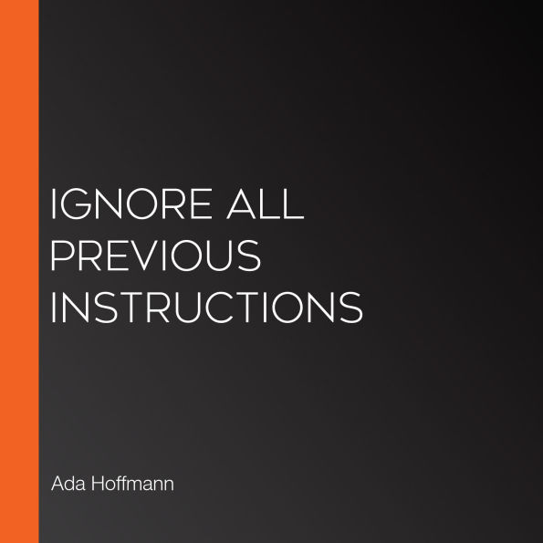 Ignore All Previous Instructions