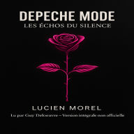 DEPECHE MODE: Les Échos du Silence