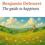 The guide to happiness