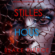 Stilles Haus (Ein Sheila Stone Thriller - Band 4): Erzählerstimme digital synthetisiert