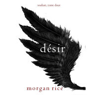Désir (Souhait - Tome 2): Narration par une voix synthétisée