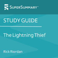 Study Guide: The Lightning Thief by Rick Riordan (SuperSummary)