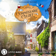 Commissaire Cluzet und das verschwundene Testament - Commissaire Cluzet, Folge 6 (Ungekürzt)
