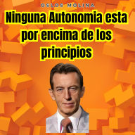Ninguna Autonomía esta por encima de los principios: Vivir Para Servir